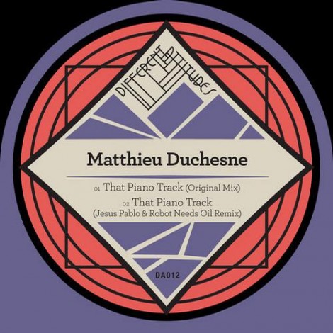 000-Matthieu Duchesne-That Piano Track- [DA012]