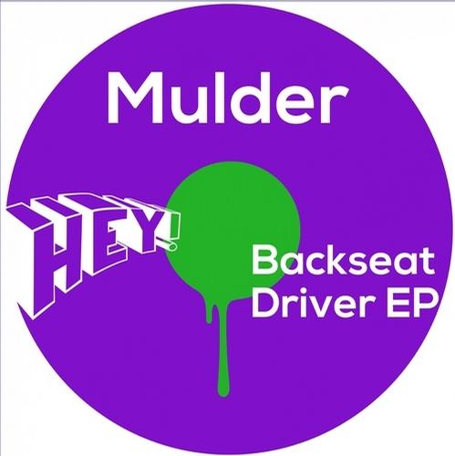 image cover: Mulder (NL) - Backseat Driver EP [HEY022D]