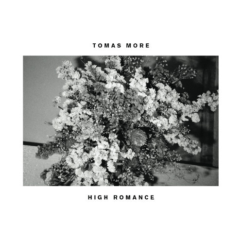 image cover: Tomas More - High Romance [IT024]