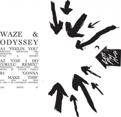 000-Waze & Odyssey-Feelin' You- [LPHWHT01]