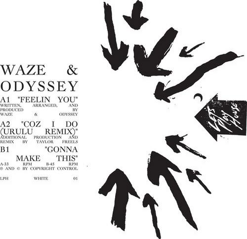 image cover: Waze & Odyssey - Feelin'You [LPHWHT01]
