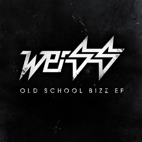 image cover: Weiss (Uk) - Old School Bizz [TOOL23401Z]
