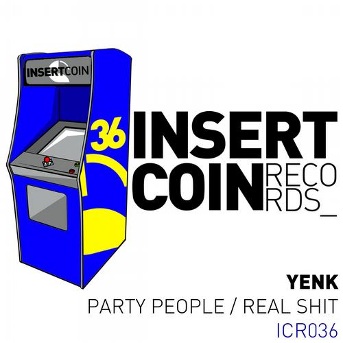 image cover: Yenk - Party People/Real Shit [ICR036]