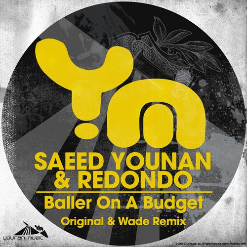 Saeed Younan, Redondo - Baller On A Budget [YM099]