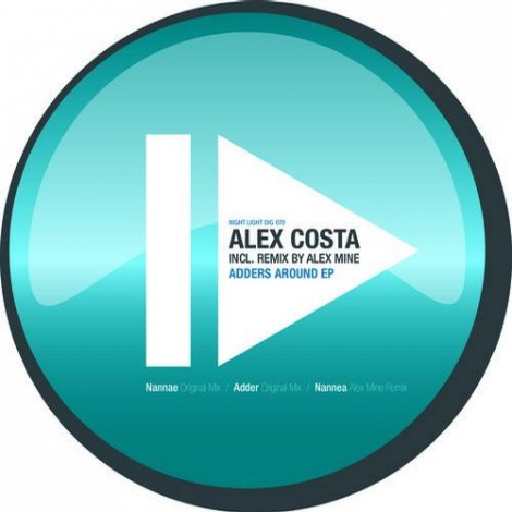 Alex Costa – Adders Around EP [NIGHTLIGHTDIG070]