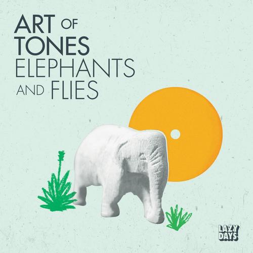 image cover: Art Of Tones - Elephants and Flies [LZD038]
