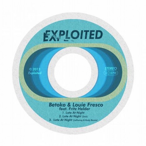 Betoko & Fritz Helder & Louie Fresco – Late At Night [EXPDIGITAL40]