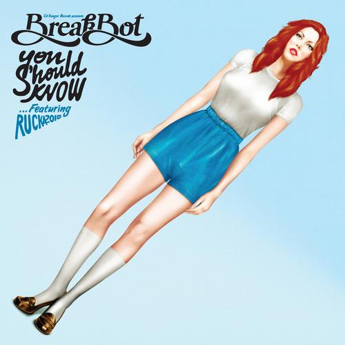 image cover: Breakbot - You Should Know (feat. Ruckazoid) [ED073]