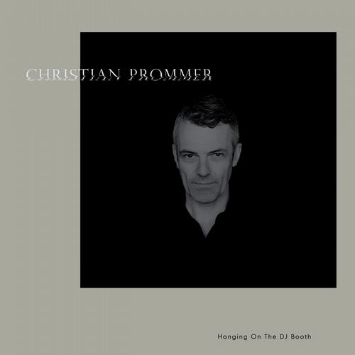 image cover: Christian Prommer - Black Label 99 - Hanging On The DJ Booth [CPT4201]