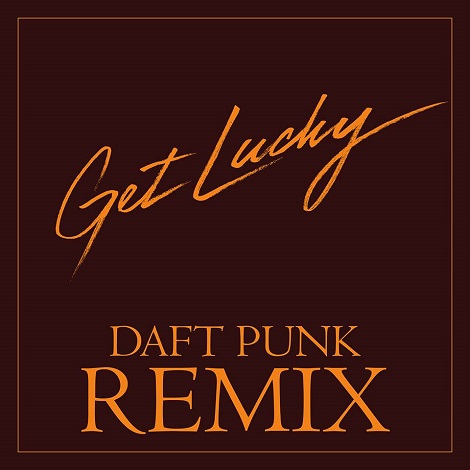 Daft Punk - Get Lucky (Daft Punk Remix)