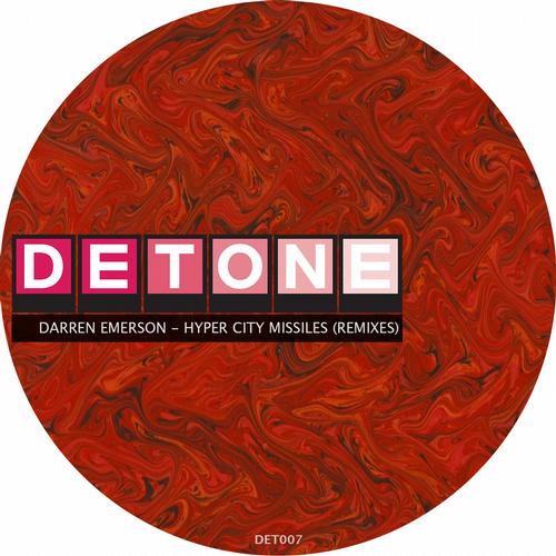 image cover: Darren Emerson - Hyper City Missiles (Remixes) [DET007]