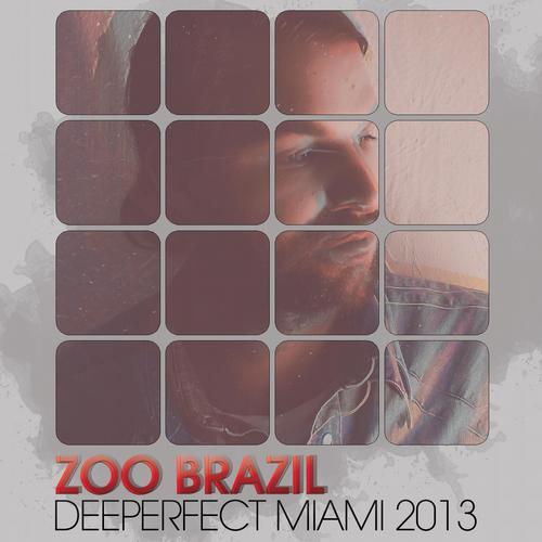 Deeperfect Miami 2013 (Mixed By Zoo Brazil)