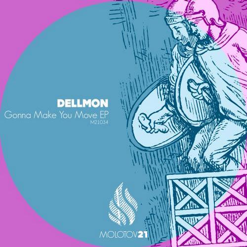 image cover: Dellmon - Gonna Make You Move [M21034]