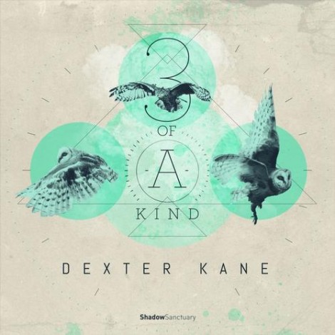 Dexter Kane - Three of a Kind EP