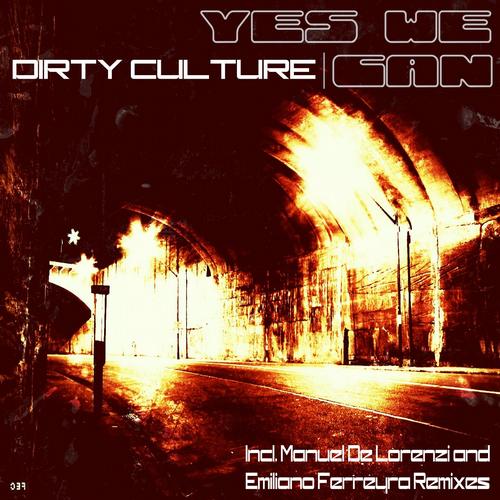 image cover: Dirty Culture - Yes We Can [YG040]