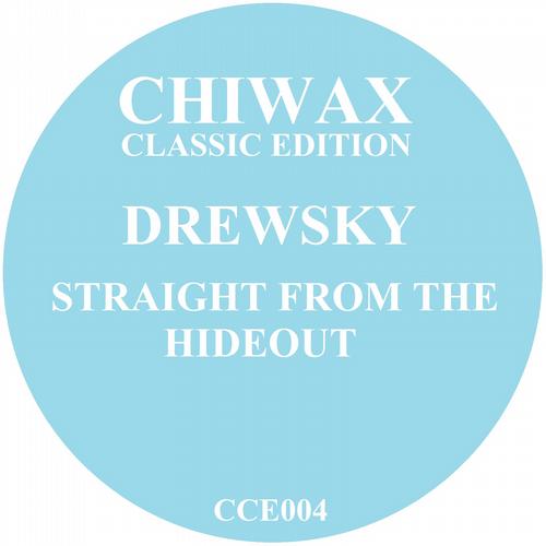 image cover: Drew Sky - Straight From The Hideout [CCE004]