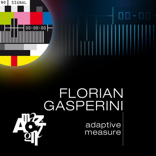 image cover: Florian Gasperini - Adaptive Measure [AMZ100]