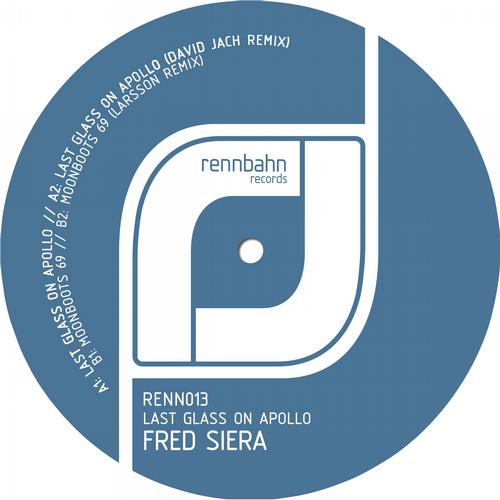 image cover: Fred Siera - Last Glass On Apollo [RENN013]