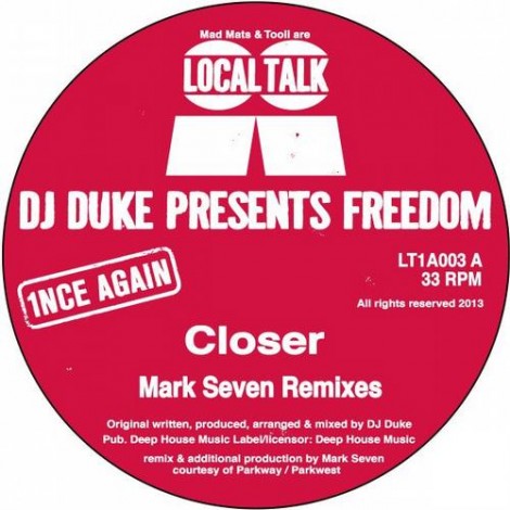 Freedom & DJ Duke - Closer (Mark Seven Remixes)