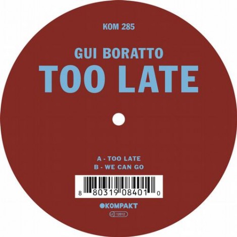 Gui Boratto - Too Late