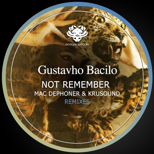 Gustavho Bacilo - Dont Remember