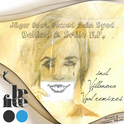 image cover: Jager Fowad, Zain Syed - Behind A Smile E.P. [BF010]