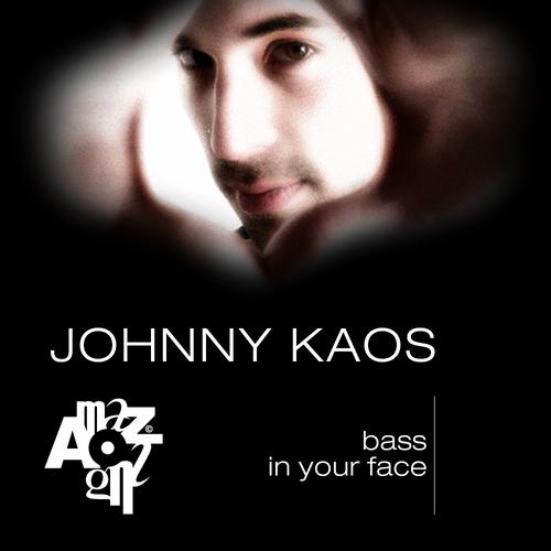 image cover: Johnny Kaos - Bass In Your Face [AMZ099]