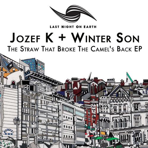 image cover: Jozef K & Winter Son - The Straw That Broke The Camel [LNOE021]