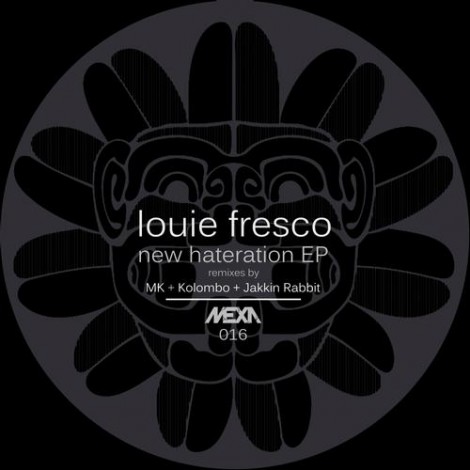 Louie Fresco - New Hateration EP