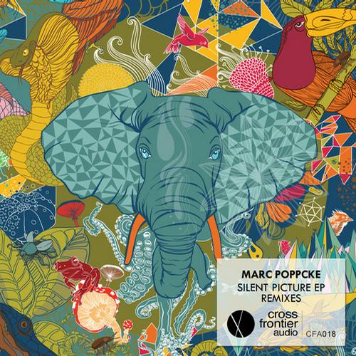 image cover: Marc Poppcke - Silent Picture Remixes [CFA018]