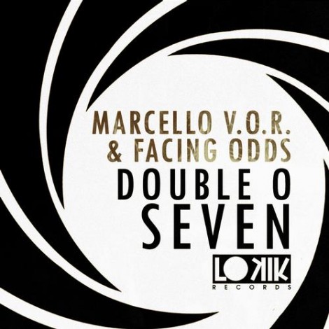Marcello V.O.R. & Facing Odds - Doble O Seven