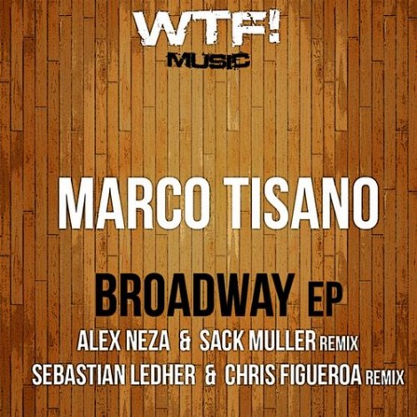 Marco Tisano - Broadway Ep