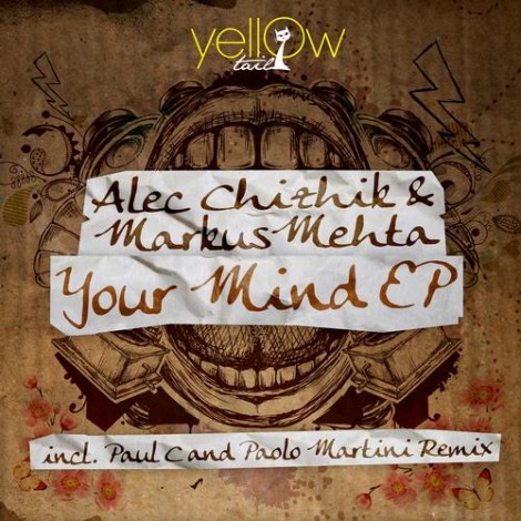 Markus Mehta & Alec Chizhik - Your Mind EP [YT076]