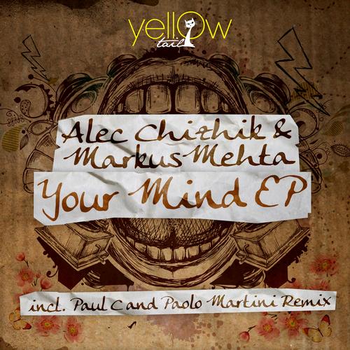 Markus Mehta & Alec Chizhik - Your Mind EP [YT076]