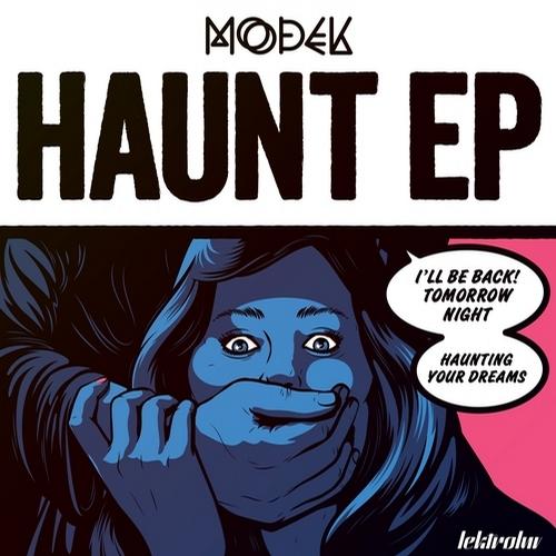 image cover: Modek - Haunt EP [LL81D]