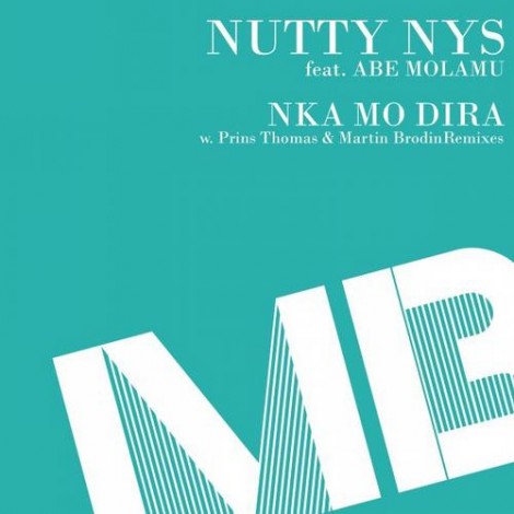 Nutty Nys -  Nka Mo Dira (feat. Abe Molamu)
