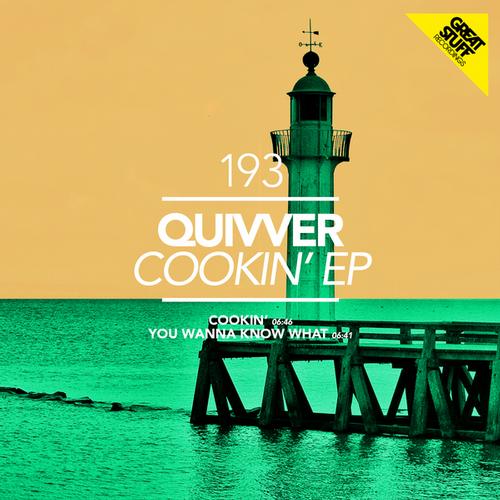 image cover: Quivver - Cookin' Ep [GSR193]