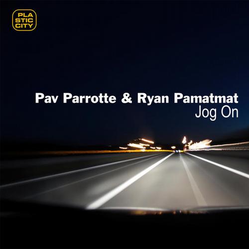 image cover: Ryan Pamatmat & Pav Parrotte - Jog On [PLAY1398]