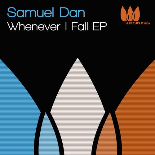 Samuel Dan - Whenever I Fall EP