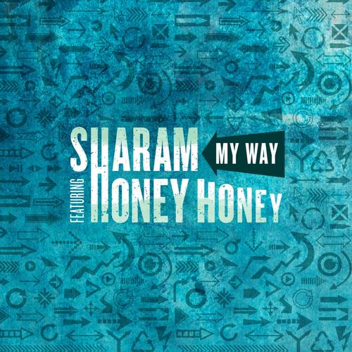 image cover: Sharam feat. Honey Honey - My Way [YR194]