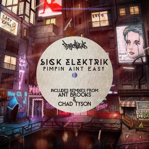 image cover: Sick Elektrik - Pimpin Aint Easy [BHD062]