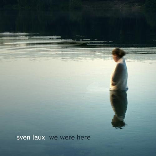 image cover: Sven Laux - We Were Here [DTR025]