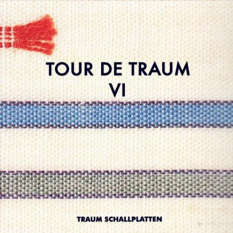 VA – Tour De Traum VI Mixed By Riley Reinhold [TRAUMCDDIGITAL29]