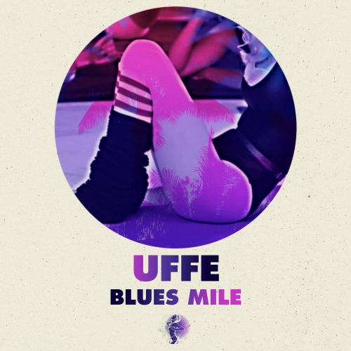 image cover: Uffe - Blues Mile [GPM237]
