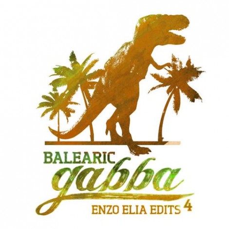 VA - Balearic Gabba Edits 4