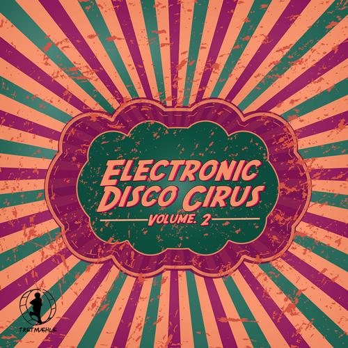 image cover: VA - Electronic Disco Circus, Vol. 2 [TRETCOMP153]