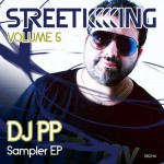 VA Street King Vol.5 DJ PP Sampler EP VA - Street King Vol.5 DJ PP Sampler EP [SK214]