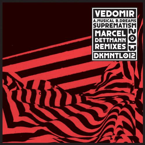 image cover: Vedomir - Musical Suprematism / Dreams Dettmann Remixes [DKMNTL012]