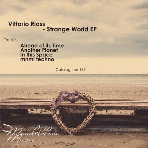 image cover: Vittorio Rioss - Strange World EP [MM135]