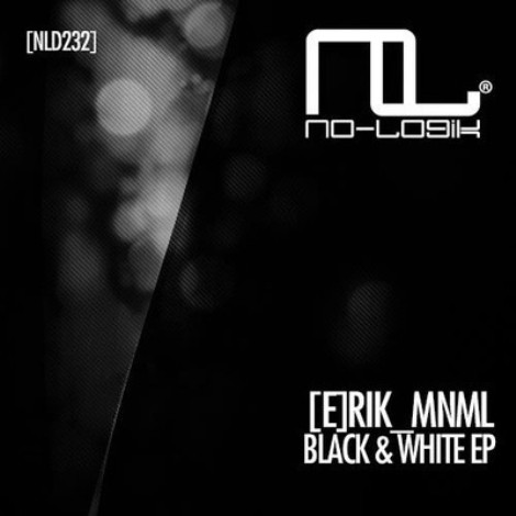 image cover: [e]rik MnMl - Black & White [NLD232]